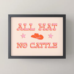 "All hat no cattle" in pink and orange retro western letters Mini Art Print