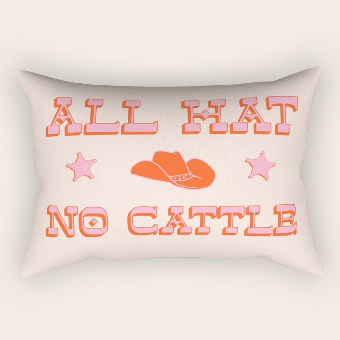 "All hat no cattle" in pink and orange retro western letters Rectangular Pillow