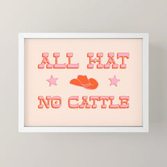 "All hat no cattle" in pink and orange retro western letters Mini Art Print
