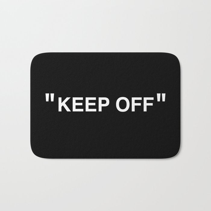 "KEEP OFF" Dark Edition Bath Mat