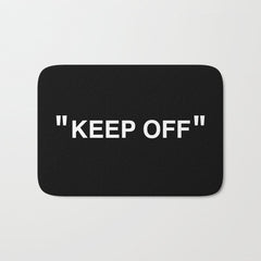 "KEEP OFF" Dark Edition Bath Mat