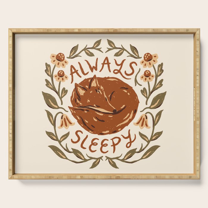 Always Sleepy' Fox Serving Tray
