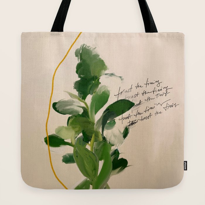 "Trust The Timing." Tote Bag