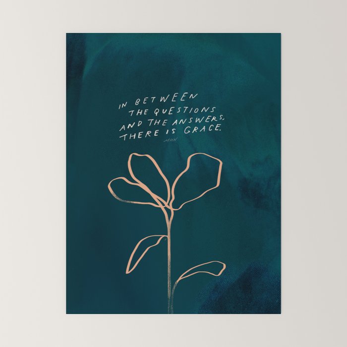 "In Between The Questions And The Answers, There Is Grace." Mini Art Print