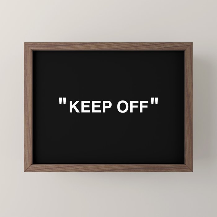 "KEEP OFF" Dark Edition Mini Art Print