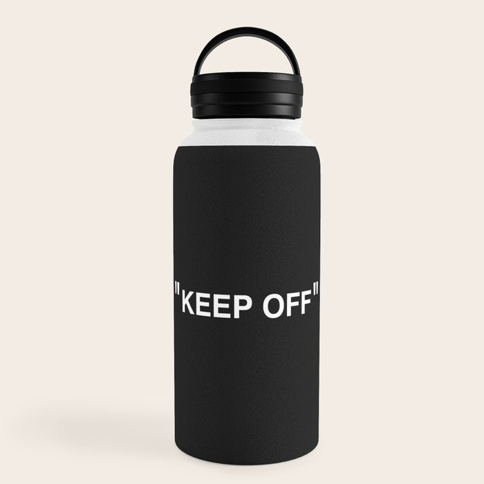 "KEEP OFF" Dark Edition Water Bottle