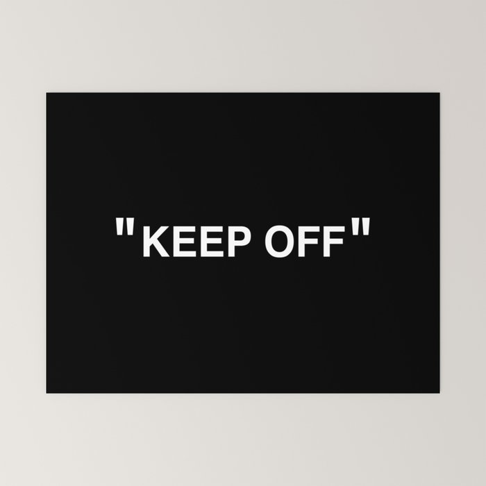"KEEP OFF" Dark Edition Mini Art Print