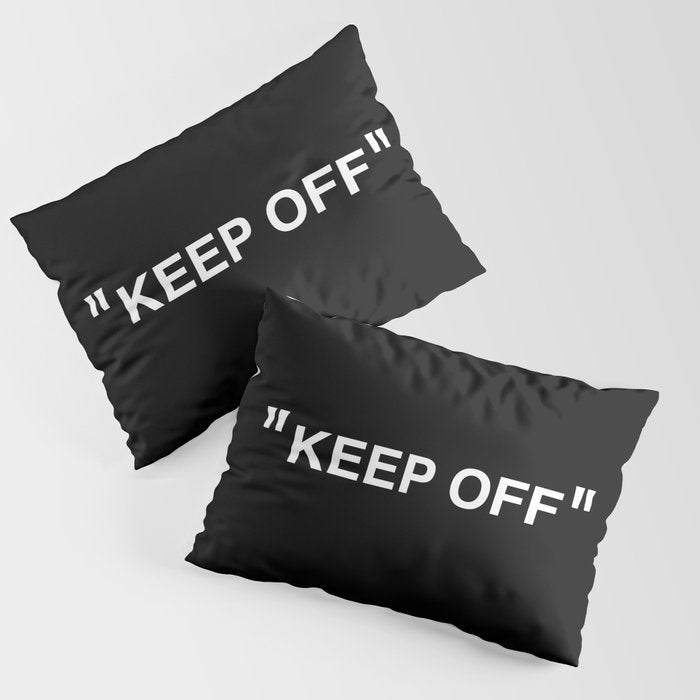 "KEEP OFF" Dark Edition Pillow Sham