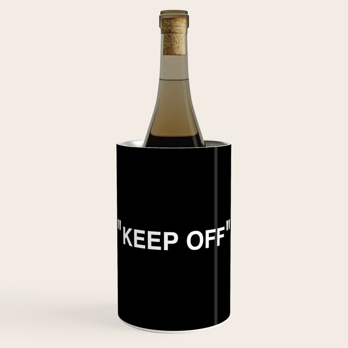 "KEEP OFF" Dark Edition Wine Chiller