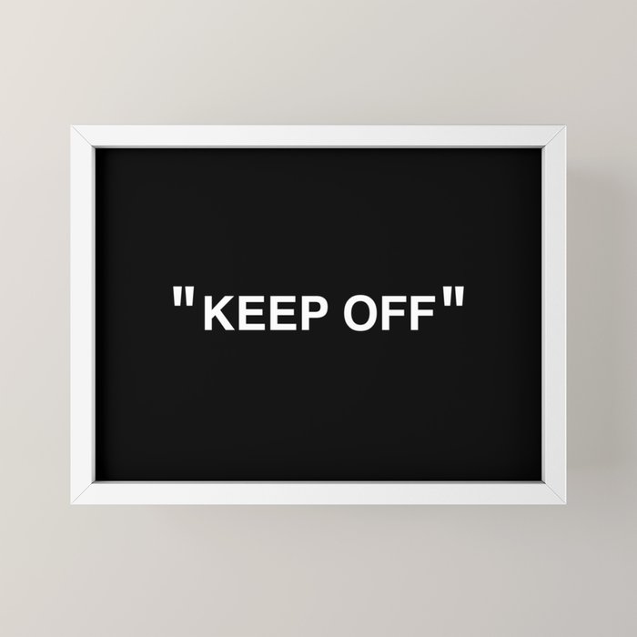 "KEEP OFF" Dark Edition Mini Art Print