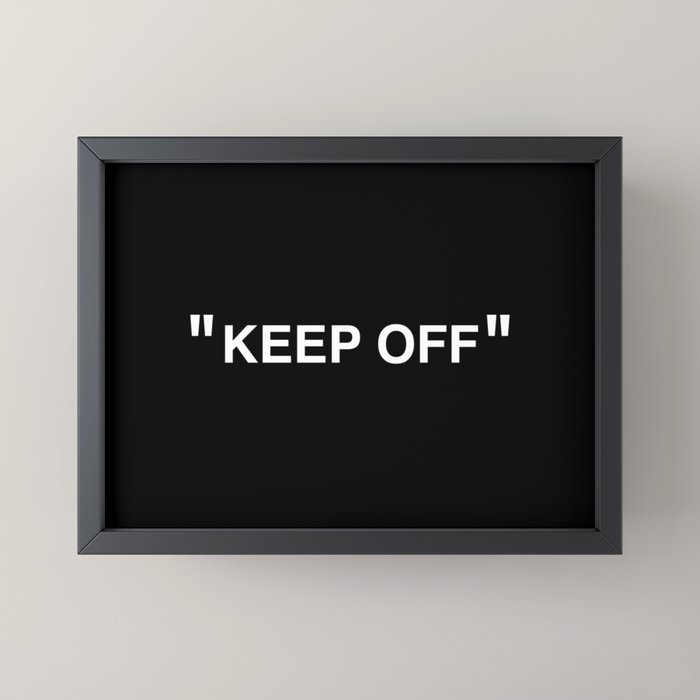 "KEEP OFF" Dark Edition Mini Art Print