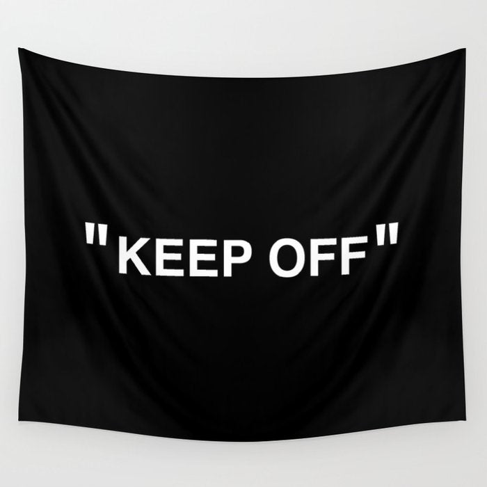 "KEEP OFF" Dark Edition Wall Tapestry
