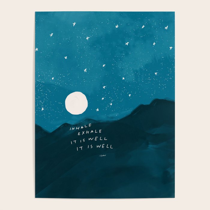 "Inhale Exhale It is Well It Is Well" Poster