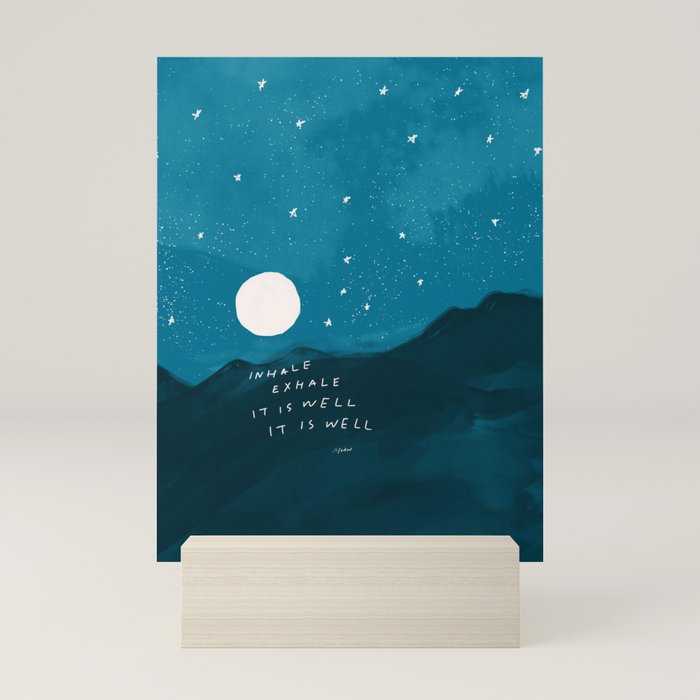 "Inhale Exhale It is Well It Is Well" Mini Art Print