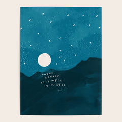 "Inhale Exhale It is Well It Is Well" Poster