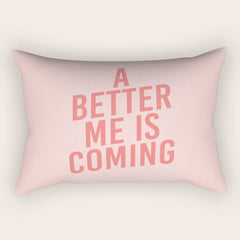 A Better Me Rectangular Pillow