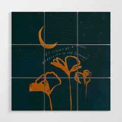 "Let Light Be A Sweet Rebellion In The Shadows" Wood Wall Art