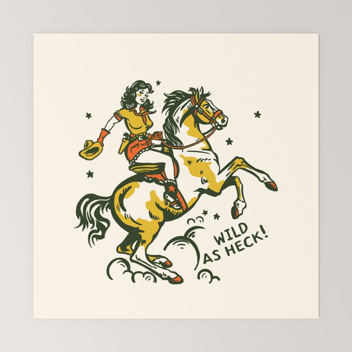 "Wild As Heck" A Cowgirl & Her Horse Mini Art Print