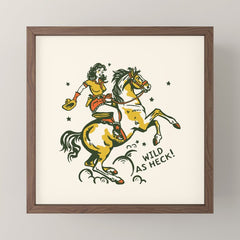 "Wild As Heck" A Cowgirl & Her Horse Mini Art Print
