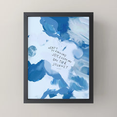 "Here's To Finding Joy, Every Day On The Journey" Mini Art Print