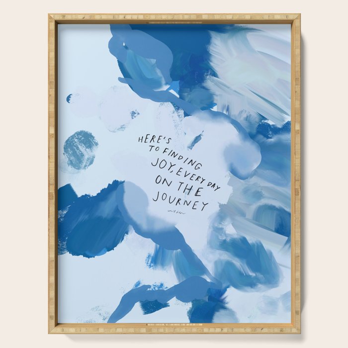 "Here's To Finding Joy, Every Day On The Journey" Serving Tray