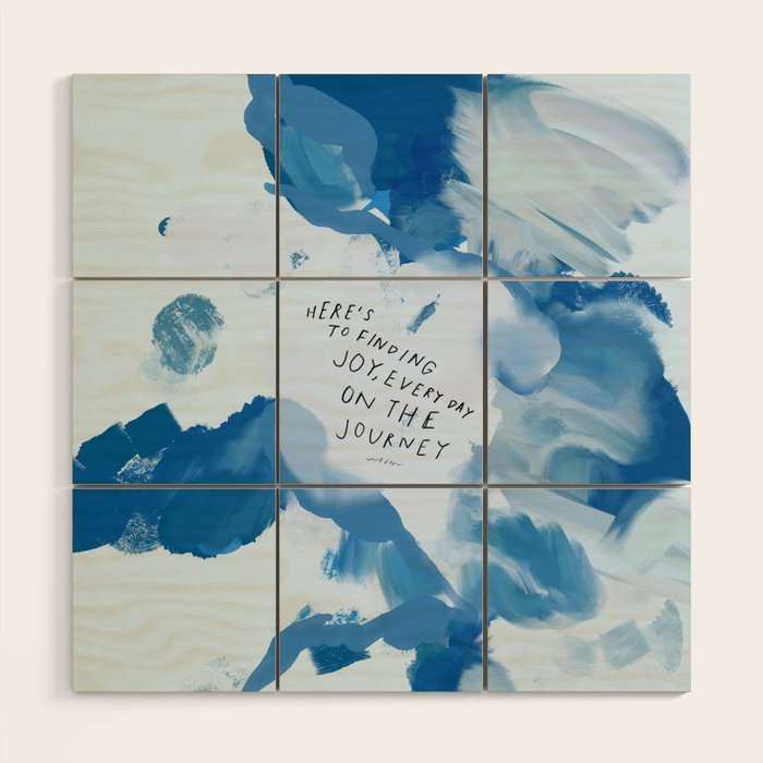 "Here's To Finding Joy, Every Day On The Journey" Wood Wall Art