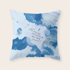 "Here's To Finding Joy, Every Day On The Journey" Throw Pillow
