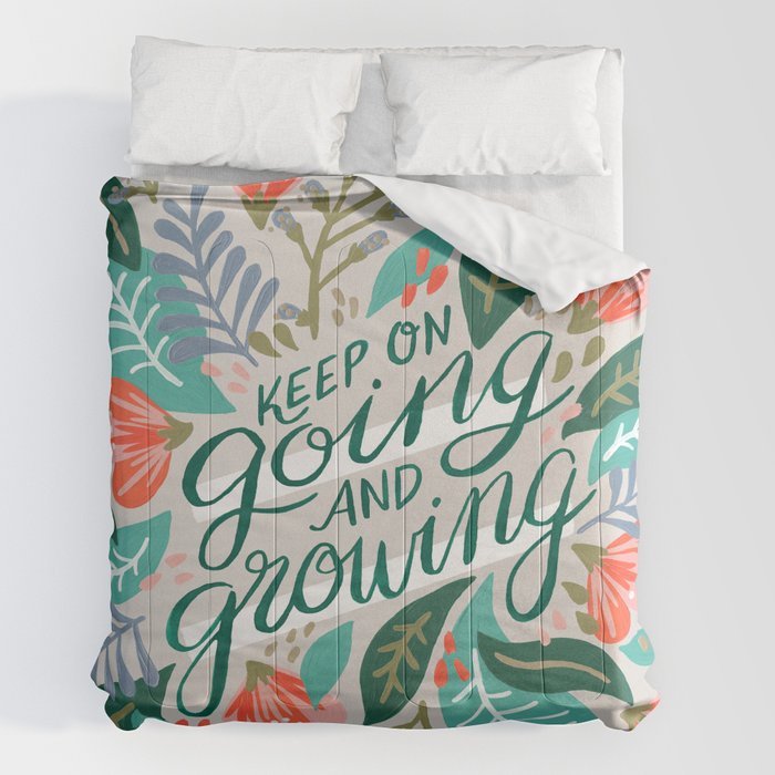 "Keep on Going and Growing" inspired by Eliza Blank, The Sill Comforter