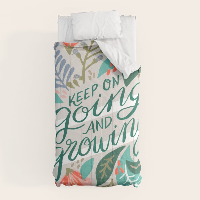 "Keep on Going and Growing" inspired by Eliza Blank, The Sill Comforter