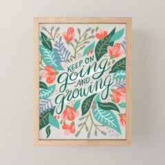 "Keep on Going and Growing" inspired by Eliza Blank, The Sill Mini Art Print