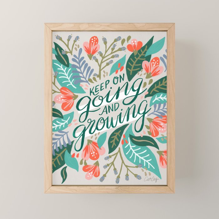 "Keep on Going and Growing" inspired by Eliza Blank, The Sill Mini Art Print