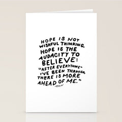 "Hope Is Not Wishful Thinking. Hope Is The Audacity To Believe" | Hand Lettered Motivational Design Stationery Card