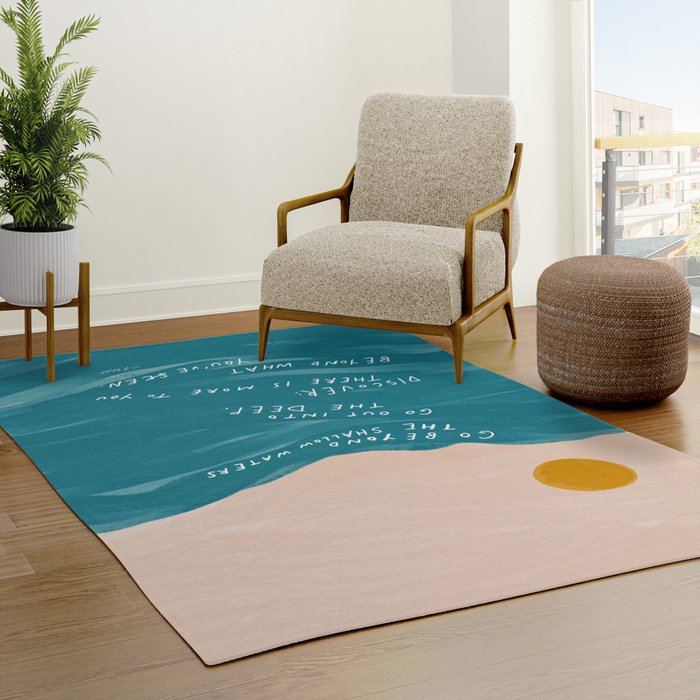 "Go Beyond The Shallow Waters.." Rug