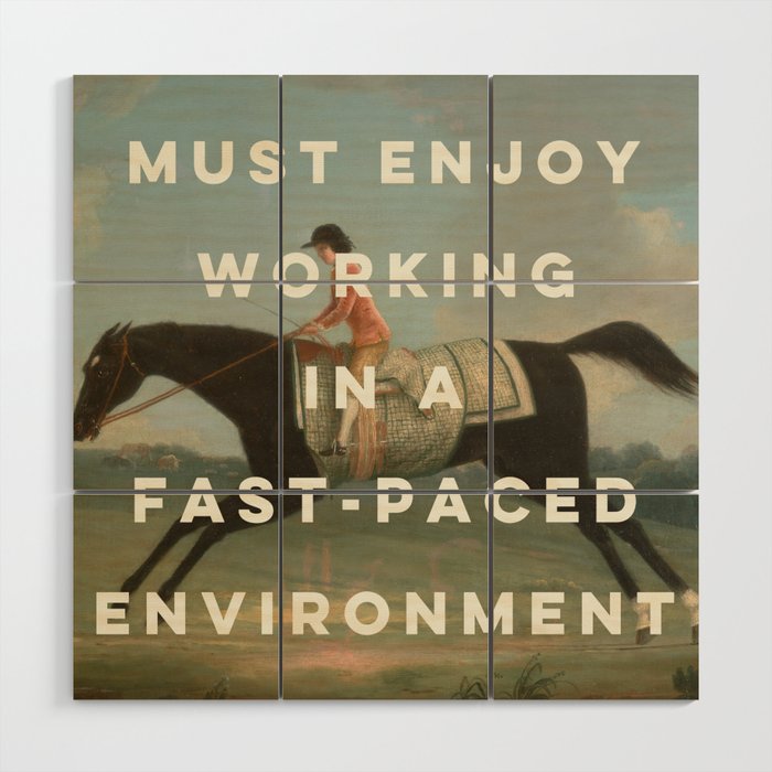 A Fast-Paced Environment Wood Wall Art