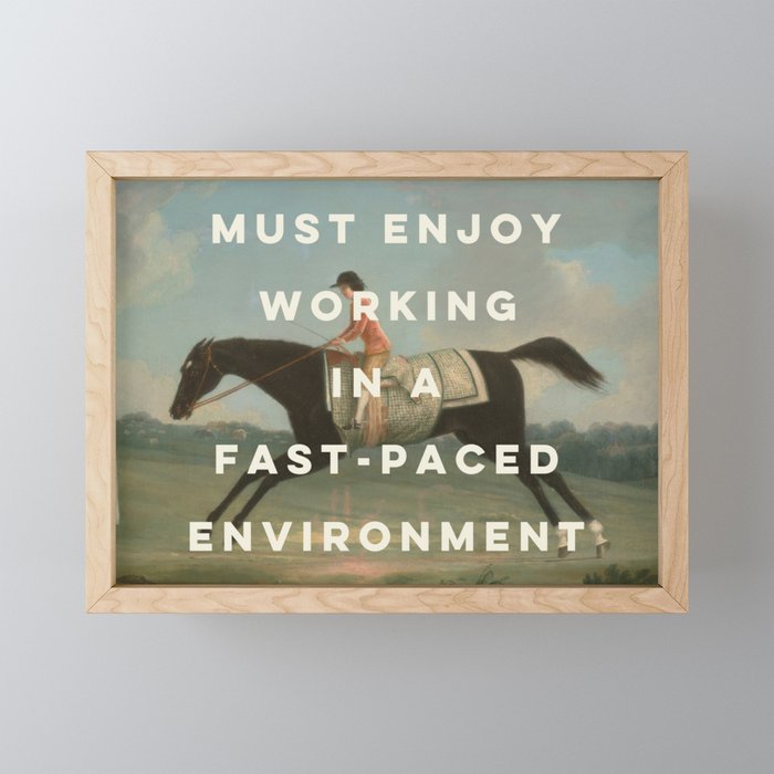 A Fast-Paced Environment Mini Art Print