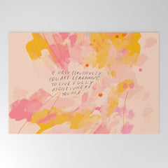 "O How Beautifully You Are Learning To Live Fully Right Where You Are." Welcome Mat