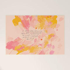 "O How Beautifully You Are Learning To Live Fully Right Where You Are." Welcome Mat