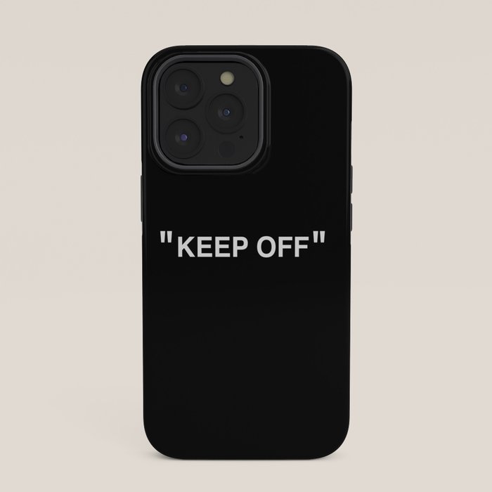 "KEEP OFF" Dark Edition iPhone Case
