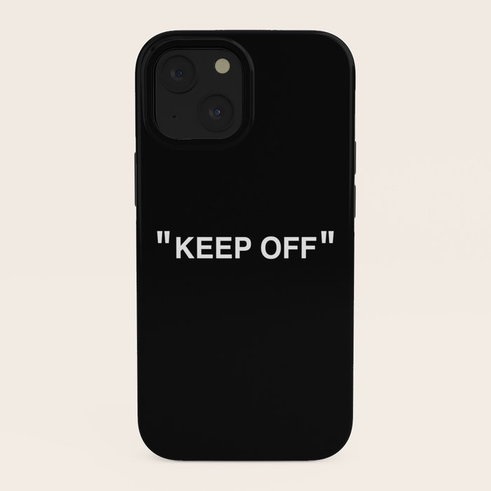 "KEEP OFF" Dark Edition iPhone Case