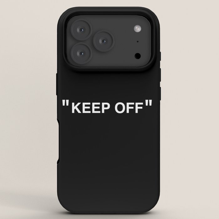 "KEEP OFF" Dark Edition iPhone Case
