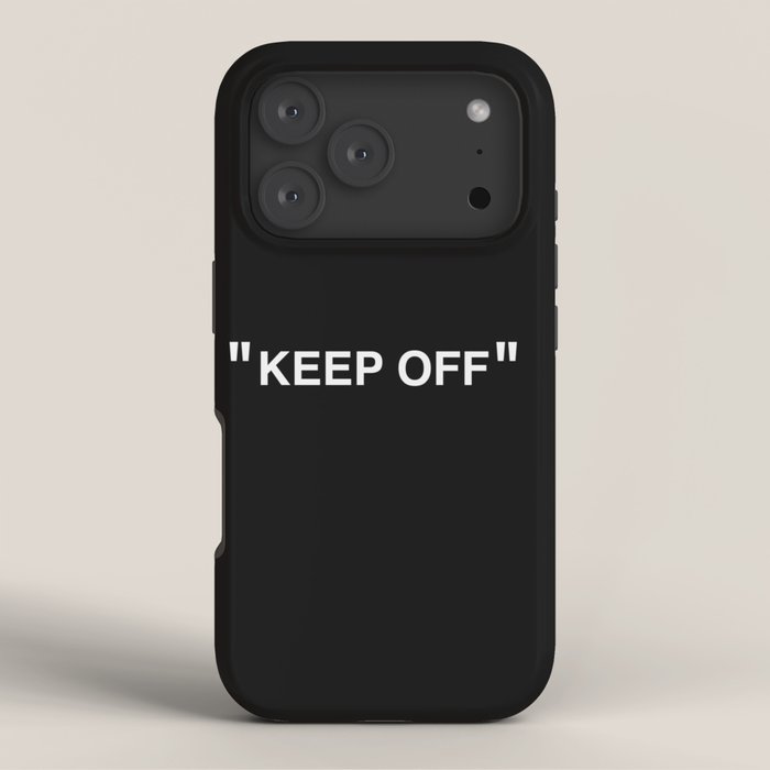 "KEEP OFF" Dark Edition iPhone Case