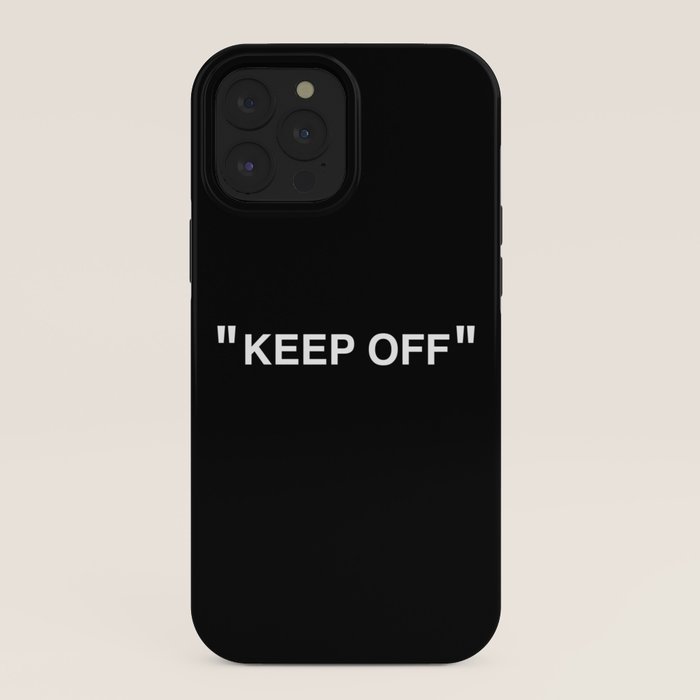 "KEEP OFF" Dark Edition iPhone Case