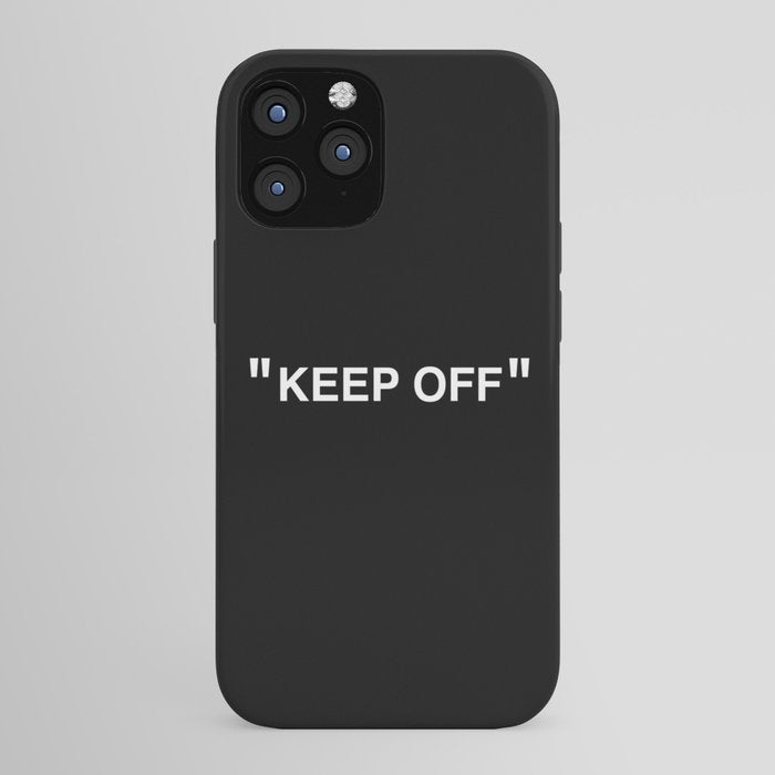 "KEEP OFF" Dark Edition iPhone Case