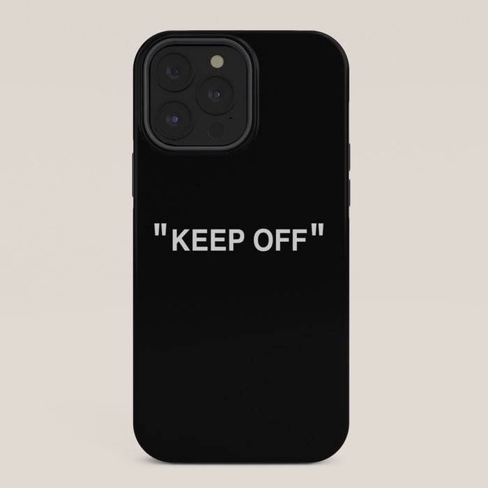 "KEEP OFF" Dark Edition iPhone Case