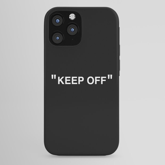 "KEEP OFF" Dark Edition iPhone Case