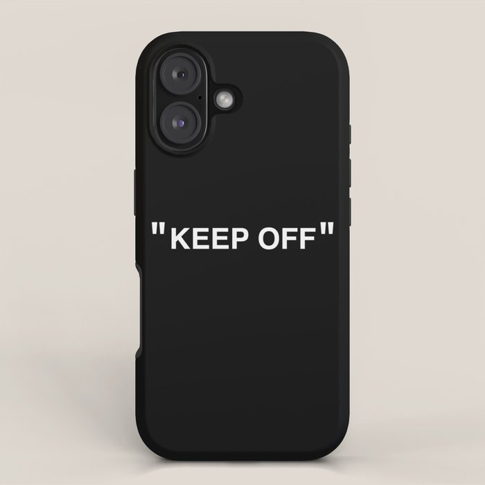 "KEEP OFF" Dark Edition iPhone Case