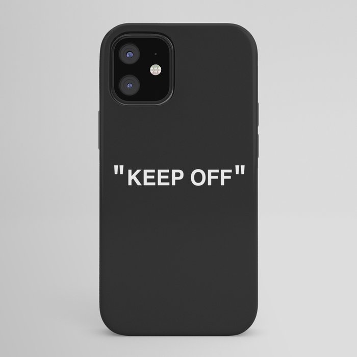 "KEEP OFF" Dark Edition iPhone Case