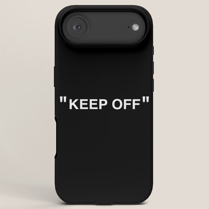 "KEEP OFF" Dark Edition iPhone Case
