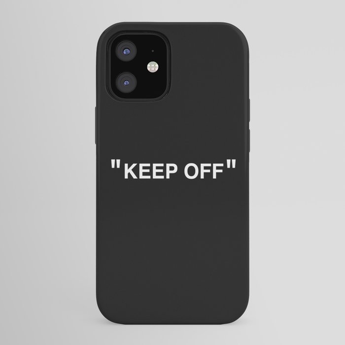 "KEEP OFF" Dark Edition iPhone Case