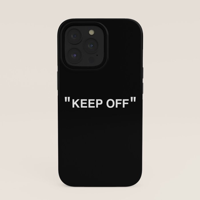 "KEEP OFF" Dark Edition iPhone Case